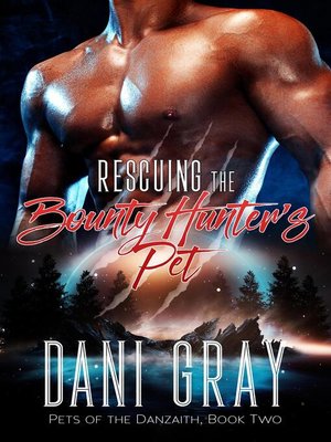 cover image of Rescuing the Bounty Hunter's Pet